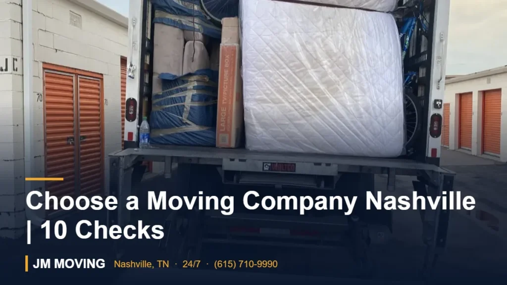 Choose a Moving Company Nashville | 10 Checks – JM Moving crew, Nashville TN