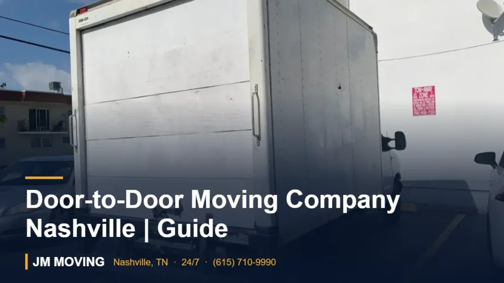 Door-to-Door Moving Company Nashville | Guide – JM Moving crew, Nashville TN