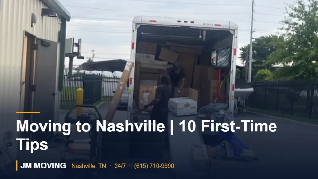 Moving to Nashville | 10 First-Time Tips – JM Moving crew, Nashville TN