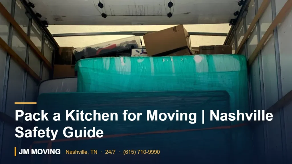 Pack a Kitchen for Moving | Nashville Safety Guide – JM Moving crew, Nashville TN