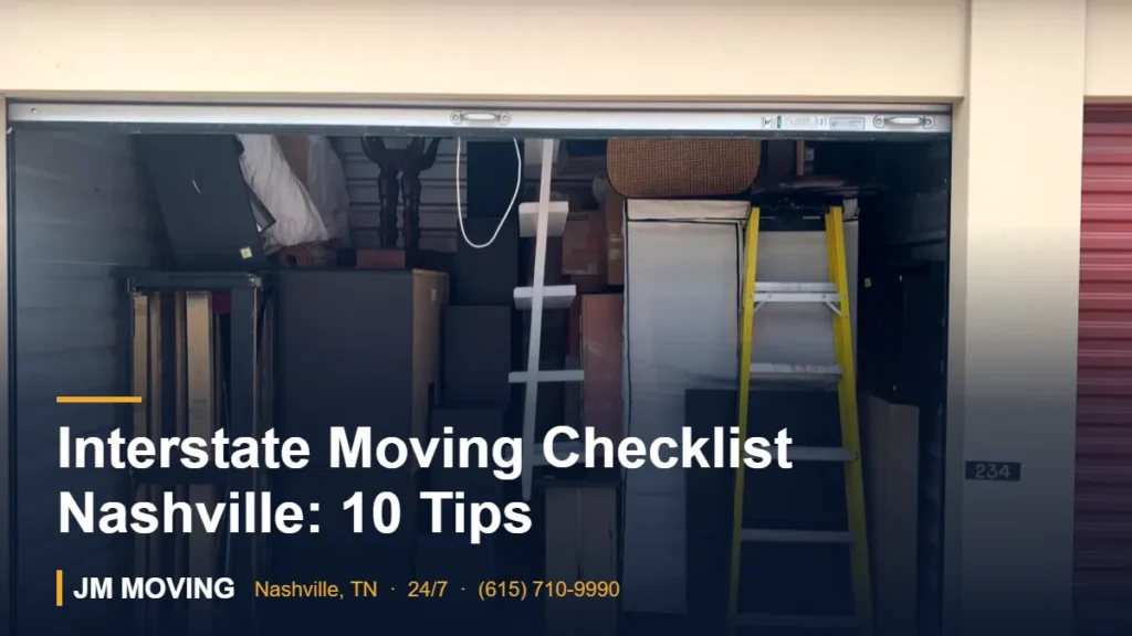 Interstate Moving Checklist Nashville: 10 Tips – JM Moving crew, Nashville TN