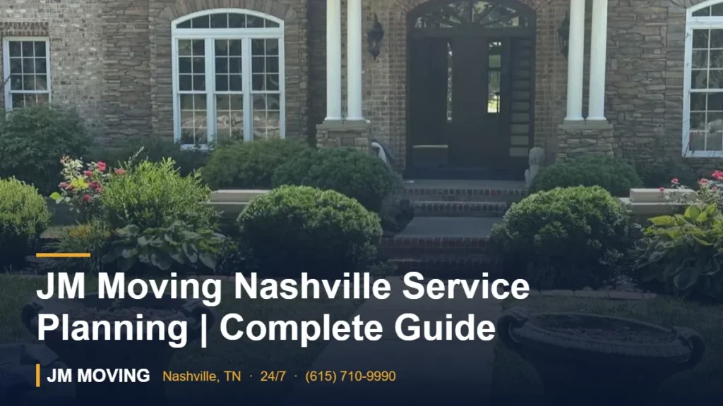 JM Moving Nashville Service Planning | Complete Guide – JM Moving crew, Nashville TN