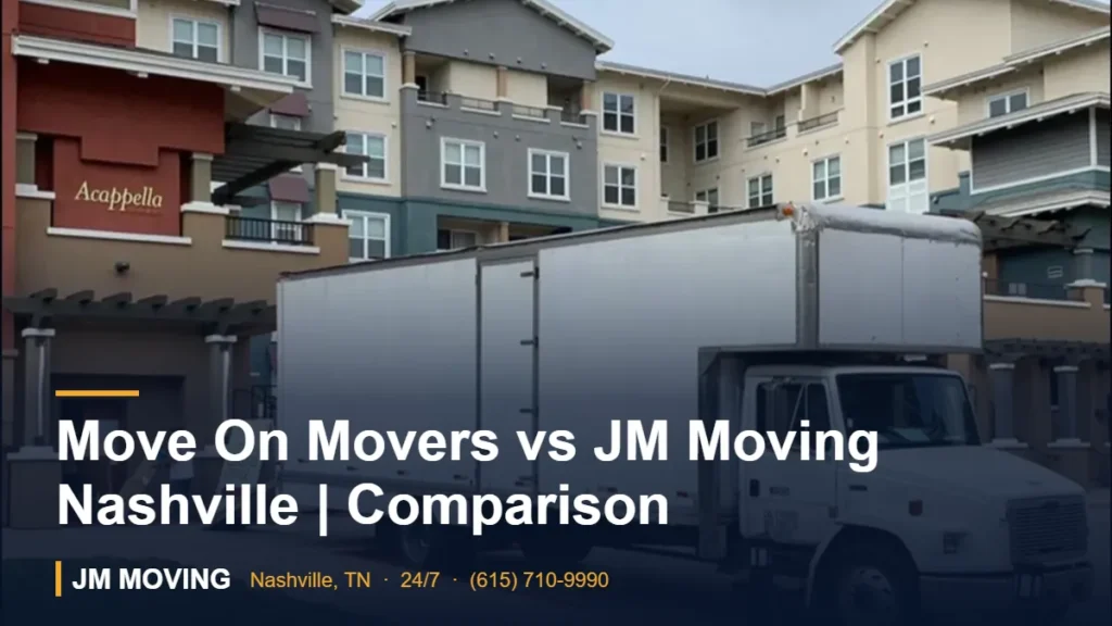 Move On Movers vs JM Moving Nashville | Comparison – JM Moving crew, Nashville TN