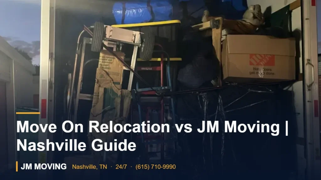 Move On Relocation vs JM Moving | Nashville Guide – JM Moving crew, Nashville TN
