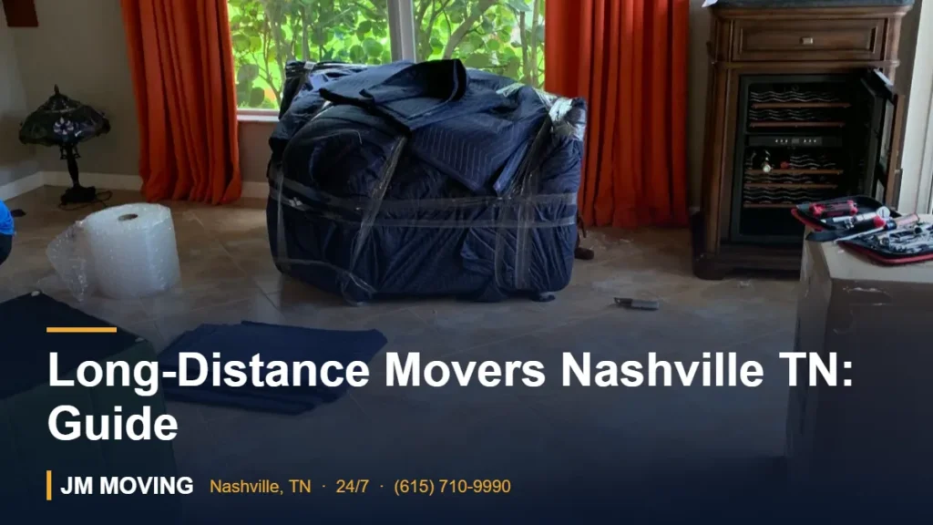 Long-Distance Movers Nashville TN: Guide – JM Moving crew, Nashville TN
