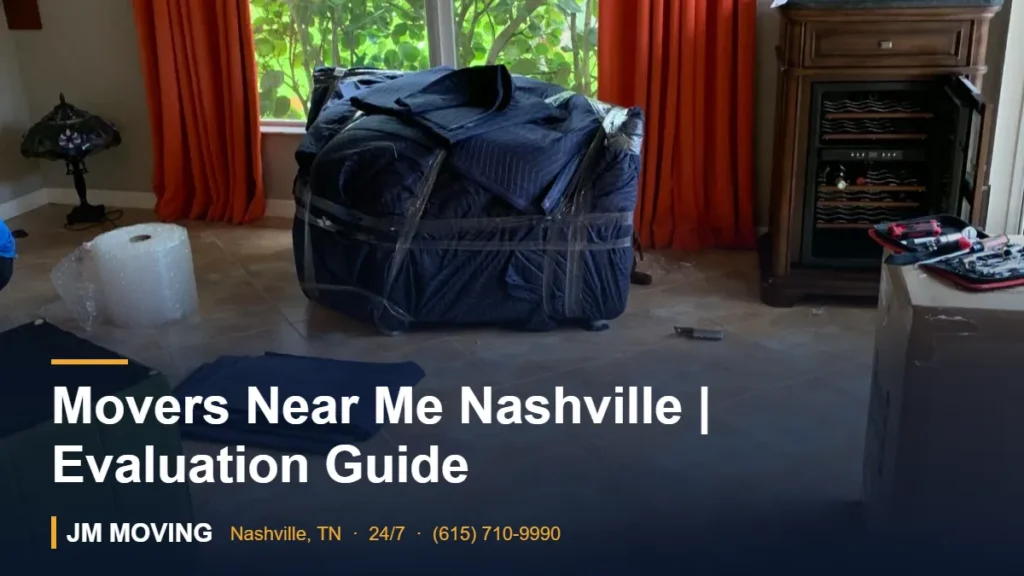 Movers Near Me Nashville | Evaluation Guide – JM Moving crew, Nashville TN