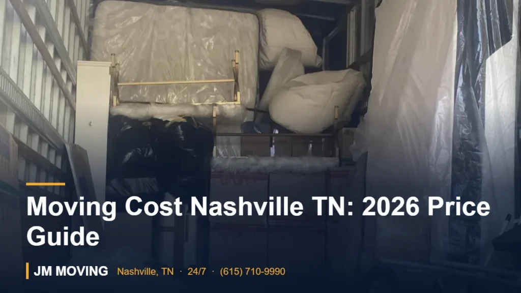 Moving Cost Nashville TN: 2026 Price Guide – JM Moving crew, Nashville TN