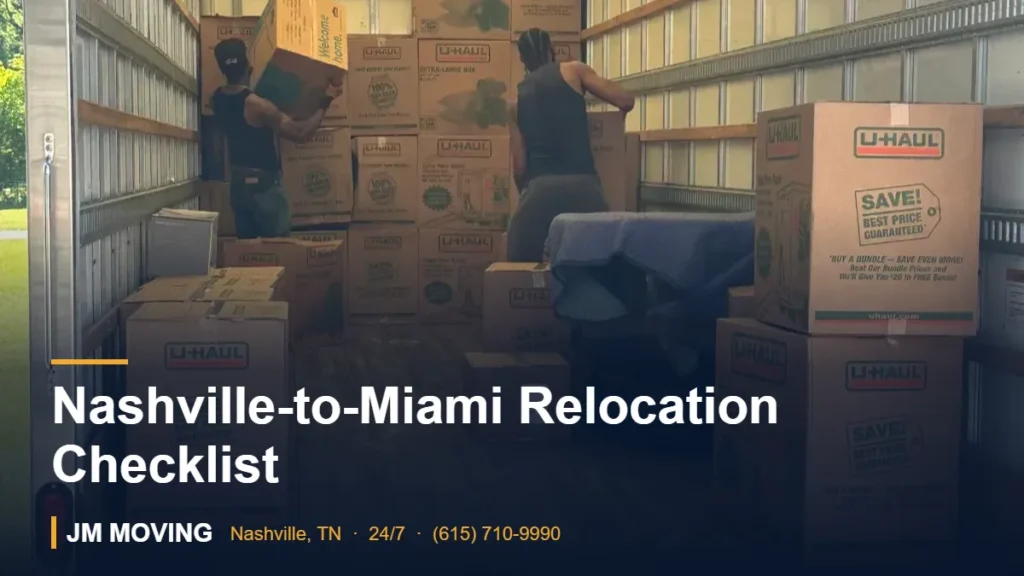Nashville-to-Miami Relocation Checklist – JM Moving crew, Nashville TN