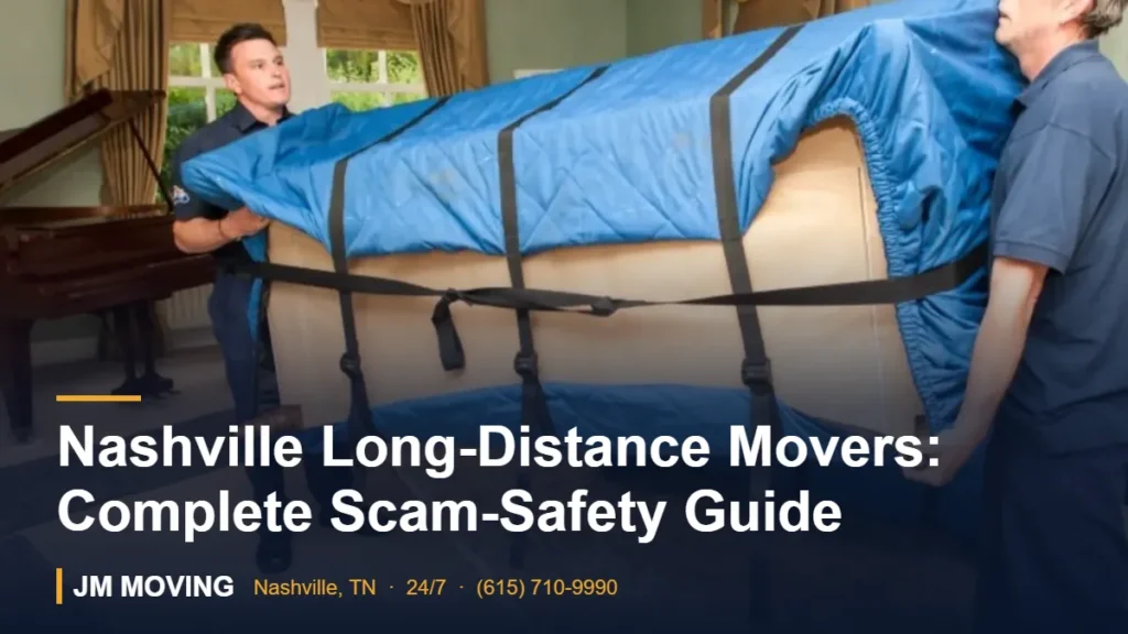 Nashville Long-Distance Movers: Complete Scam-Safety Guide – JM Moving crew, Nashville TN
