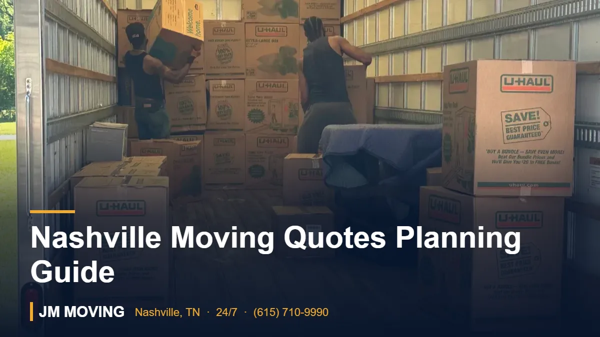 Nashville Moving Quotes Planning Guide - JM Moving crew in Nashville TN