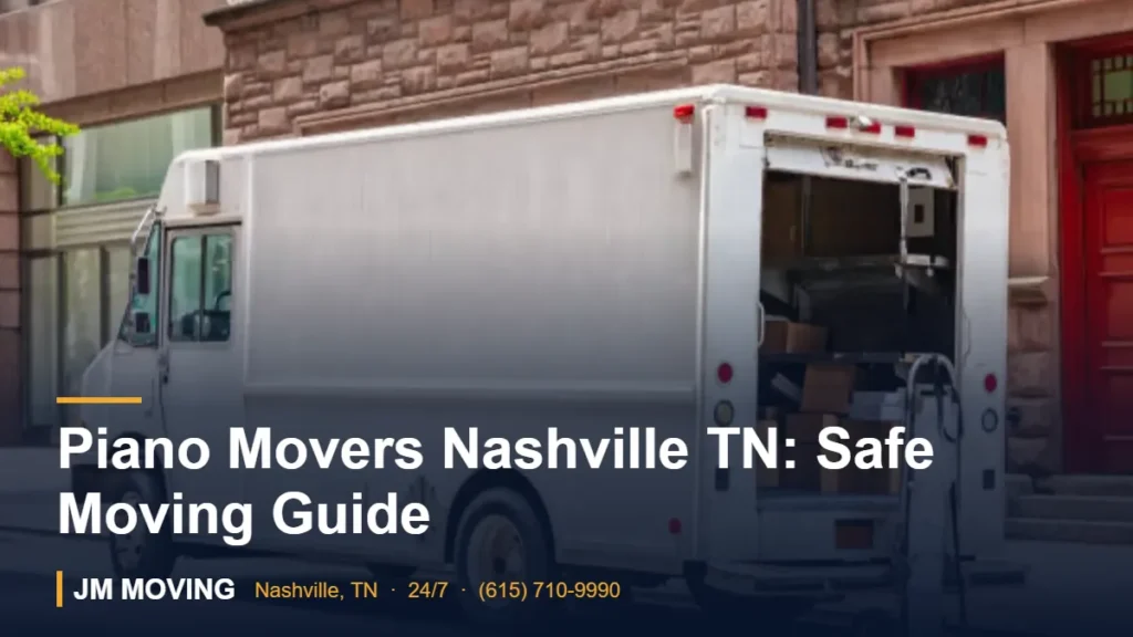 Piano Movers Nashville TN: Safe Moving Guide – JM Moving crew, Nashville TN