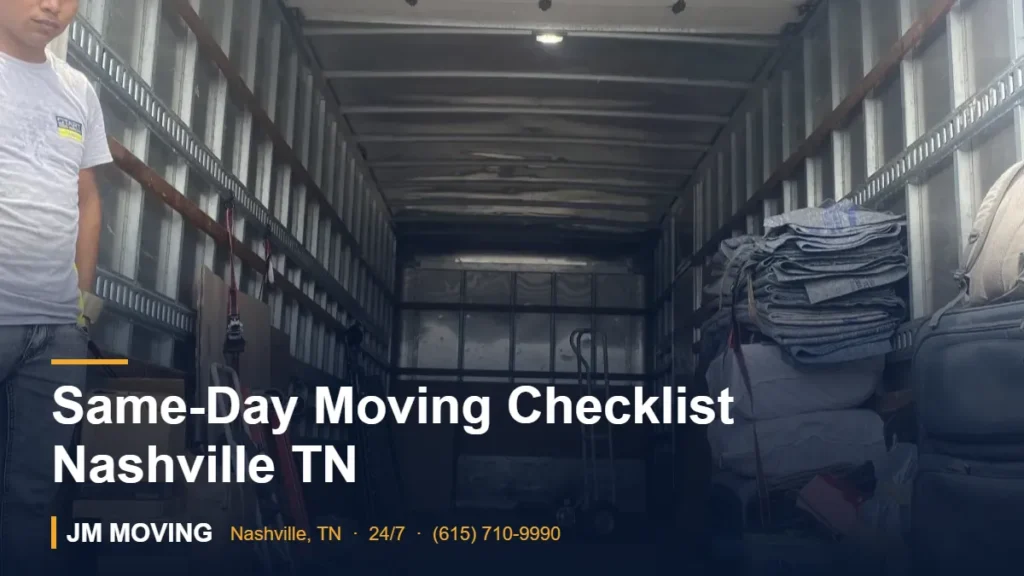 Same-Day Moving Checklist Nashville TN – JM Moving crew, Nashville TN